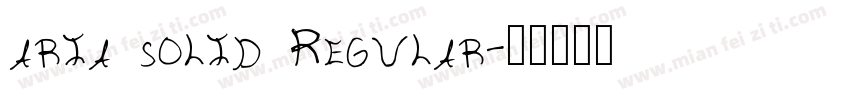 aria solid Regular字体转换
